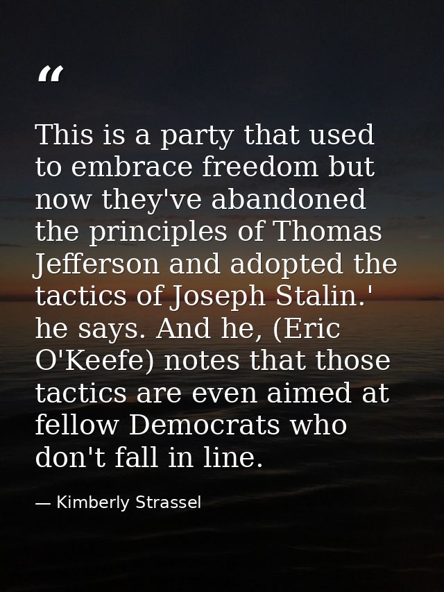 This is a party that used to embrace freedom but now they've abandoned the principles of Thomas Jefferson and adopted th — Kimberly Strassel