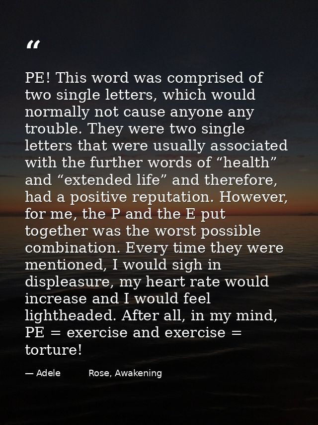 PE! This word was comprised of two single letters, which would normally not cause anyone any trouble. They were two sing — Adele          Rose, Awakening
