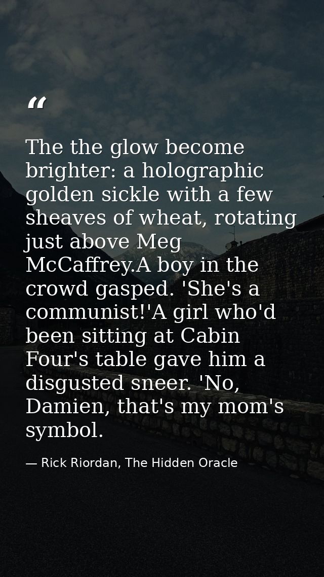 The the glow become brighter: a holographic golden sickle with a few sheaves of wheat, rotating just above Meg McCaffrey — Rick Riordan, The Hidden Oracle
