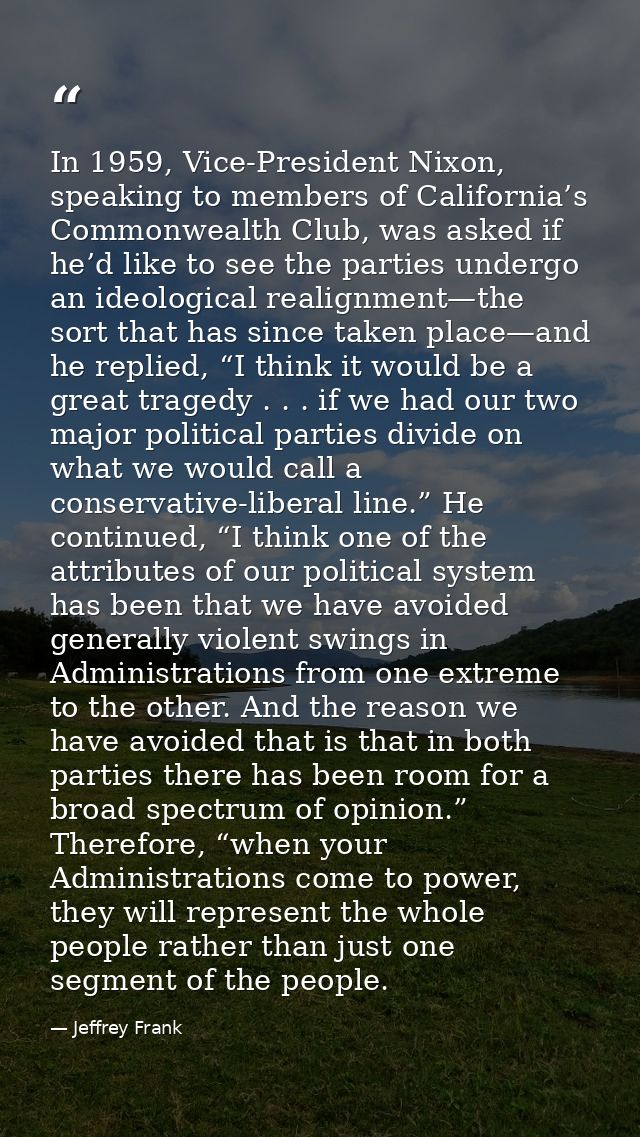 In 1959, Vice-President Nixon, speaking to members of California’s Commonwealth Club, was asked if he’d like to see the  — Jeffrey Frank