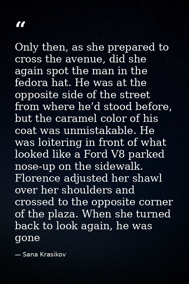 Only then, as she prepared to cross the avenue, did she again spot the man in the fedora hat. He was at the opposite sid — Sana Krasikov
