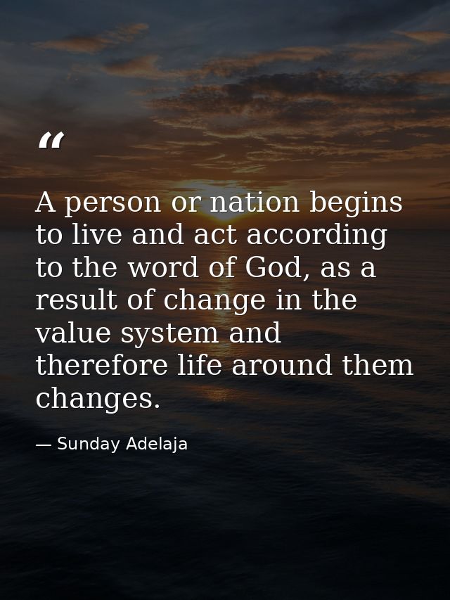 A person or nation begins to live and act according to the word of God, as a result of change in the value system and th — Sunday Adelaja