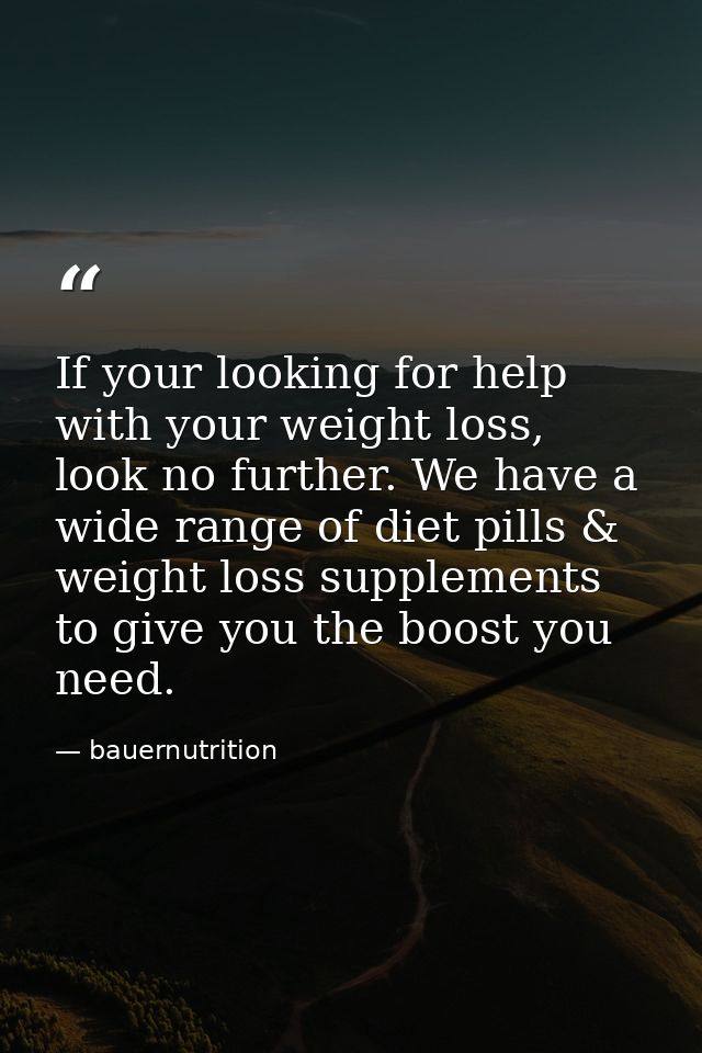 If your looking for help with your weight loss, look no further. We have a wide range of diet pills & weight loss supple — bauernutrition