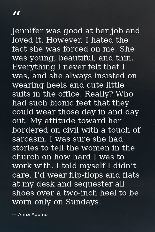 Jennifer was good at her job and loved it. However, I hated the fact she was forced on me. She was young, beautiful, and — Anna Aquino