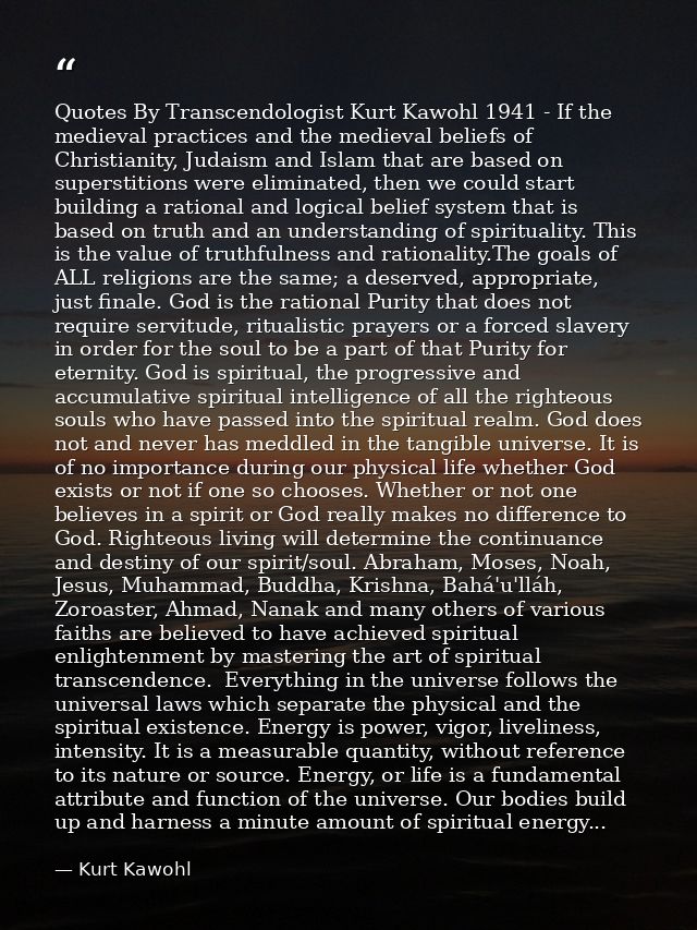 Quotes By Transcendologist Kurt Kawohl 1941 - If the medieval practices and the medieval beliefs of Christianity, Judais — Kurt Kawohl