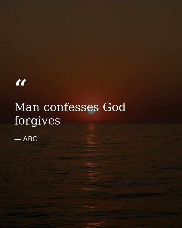 Man confesses God forgives — ABC