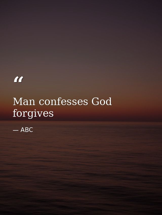 Man confesses God forgives — ABC