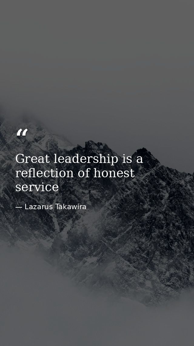 Great leadership is a reflection of honest service — Lazarus Takawira
