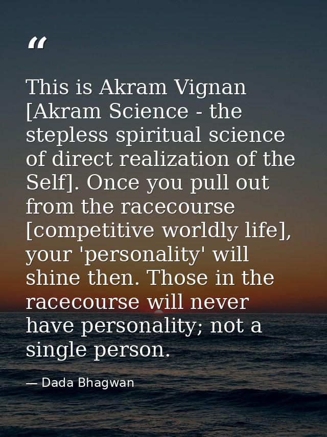 This is Akram Vignan [Akram Science - the stepless spiritual science of direct realization of the Self]. Once you pull o — Dada Bhagwan