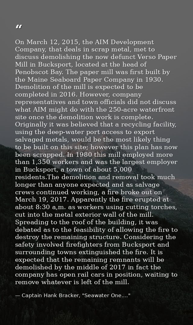 On March 12, 2015, the AIM Development Company, that deals in scrap metal, met to discuss demolishing the now defunct Ve — Captain Hank Bracker, "Seawater One...."