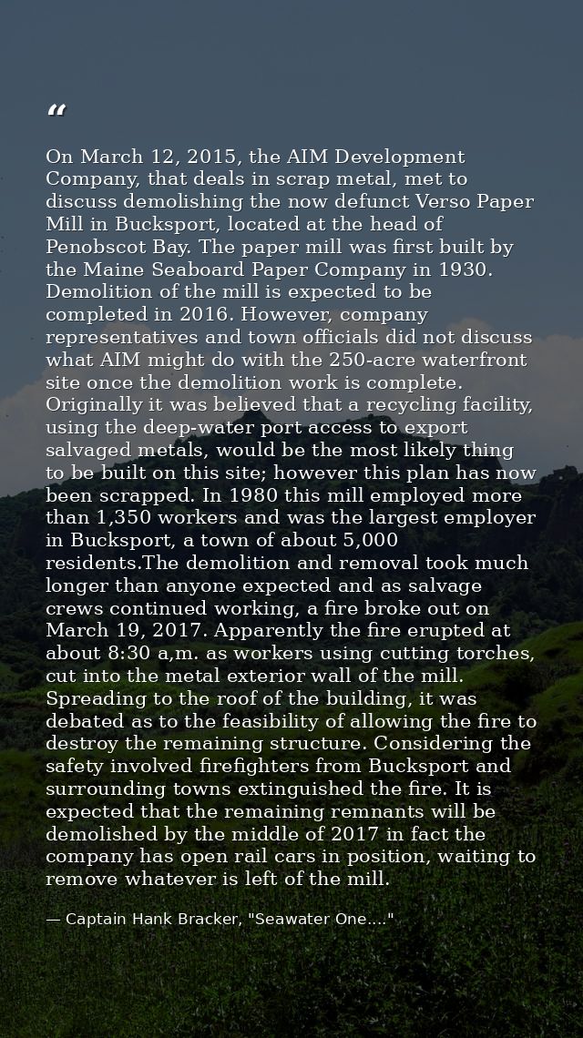 On March 12, 2015, the AIM Development Company, that deals in scrap metal, met to discuss demolishing the now defunct Ve — Captain Hank Bracker, "Seawater One...."