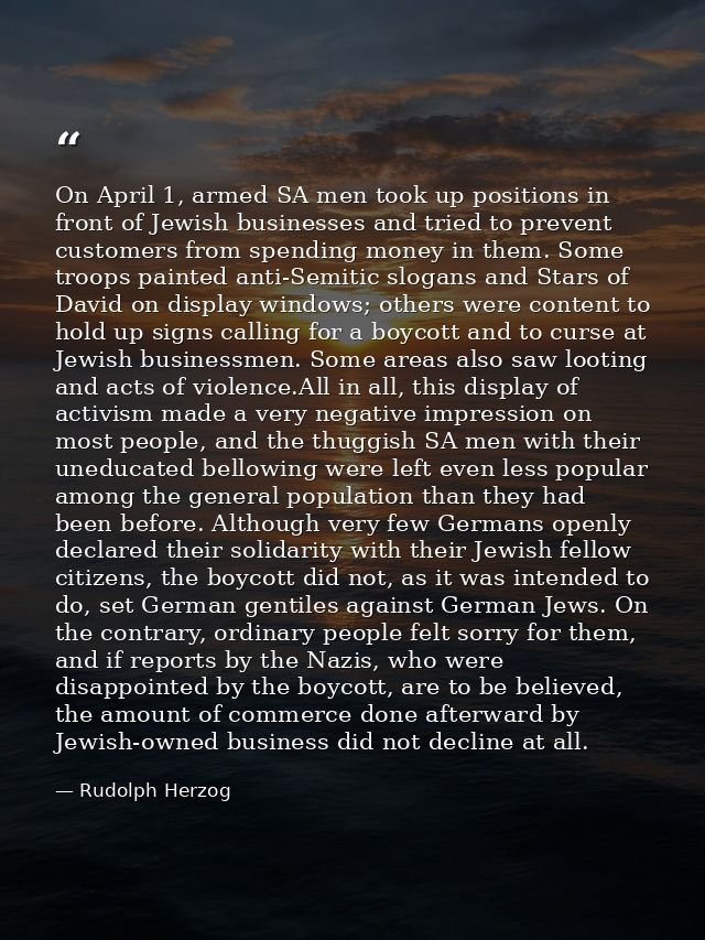On April 1, armed SA men took up positions in front of Jewish businesses and tried to prevent customers from spending mo — Rudolph Herzog