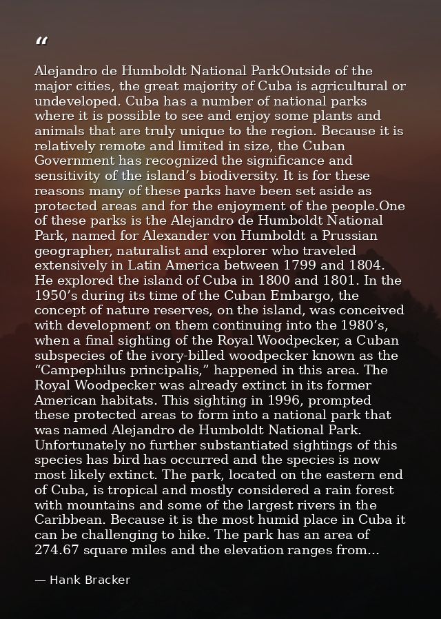 Alejandro de Humboldt National ParkOutside of the major cities, the great majority of Cuba is agricultural or undevelope — Hank Bracker