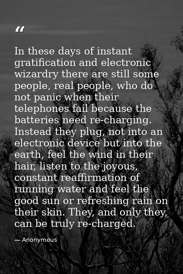 In these days of instant gratification and electronic wizardry there are still some people, real people, who do not pani — Anonymous