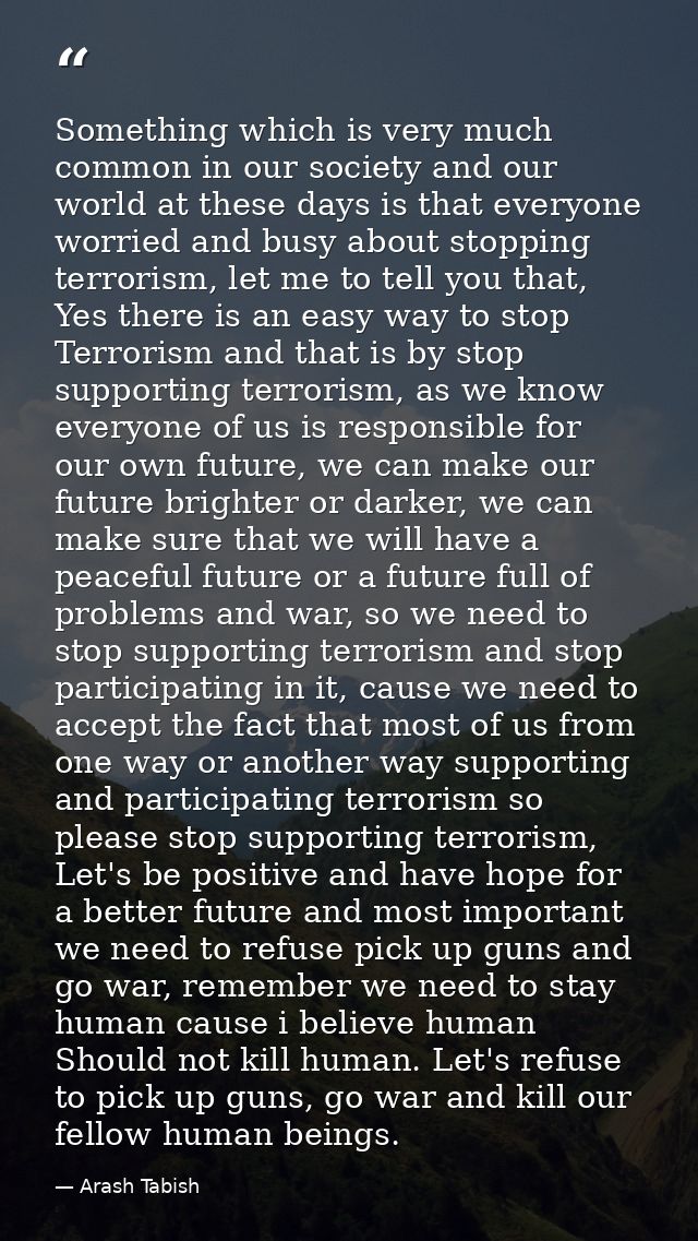 Something which is very much common in our society and our world at these days is that everyone worried and busy about s — Arash Tabish