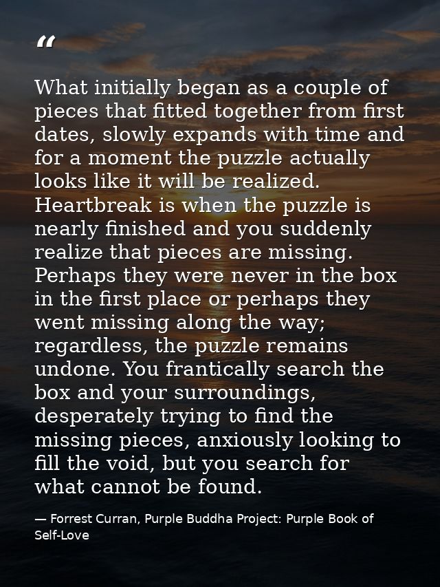 What initially began as a couple of pieces that fitted together from first dates, slowly expands with time and for a mom — Forrest Curran, Purple Buddha Project: Purple Book of Self-Love