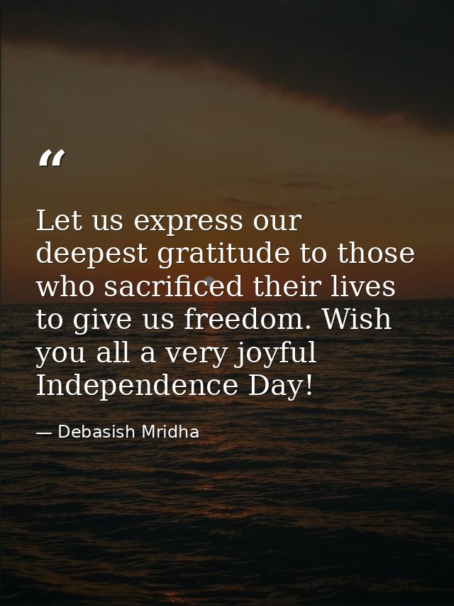 Let us express our deepest gratitude to those who sacrificed their lives to give us freedom. Wish you all a very joyful  — Debasish Mridha