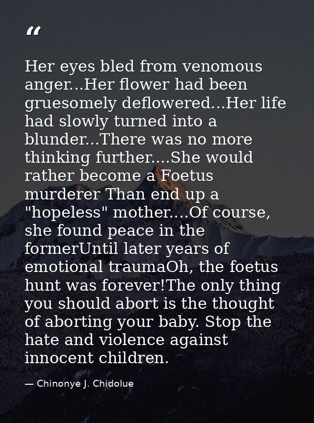 Her eyes bled from venomous anger...Her flower had been gruesomely deflowered...Her life had slowly turned into a blunde — Chinonye J. Chidolue