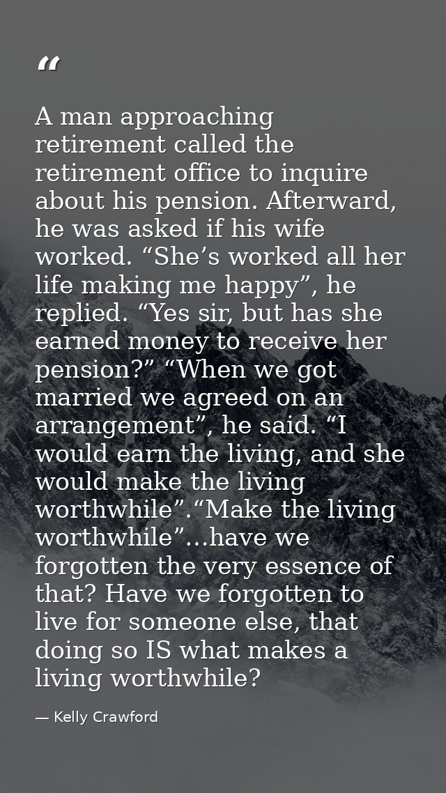 A man approaching retirement called the retirement office to inquire about his pension. Afterward, he was asked if his w — Kelly Crawford
