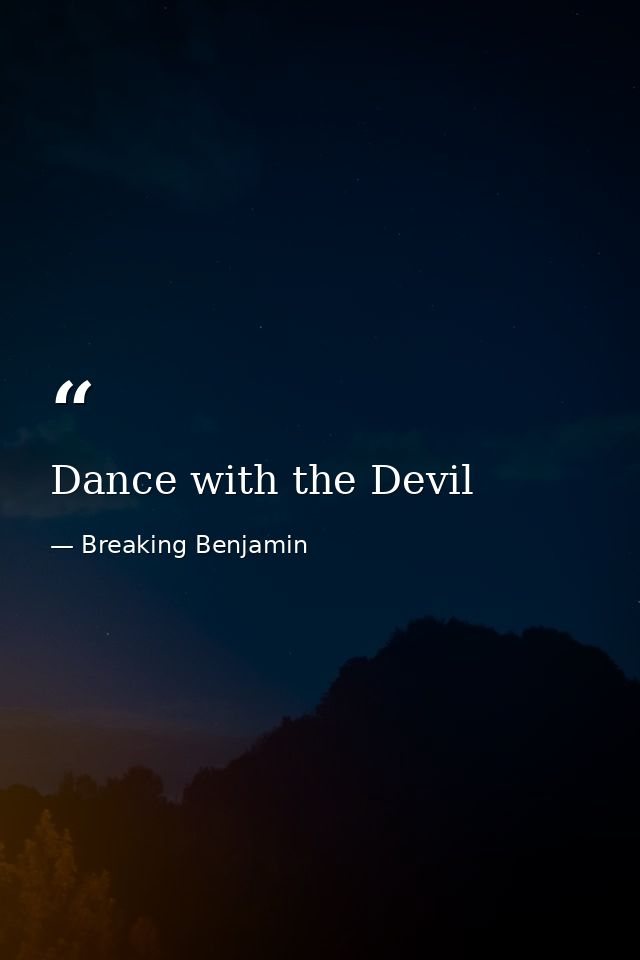 Dance with the Devil — Breaking Benjamin