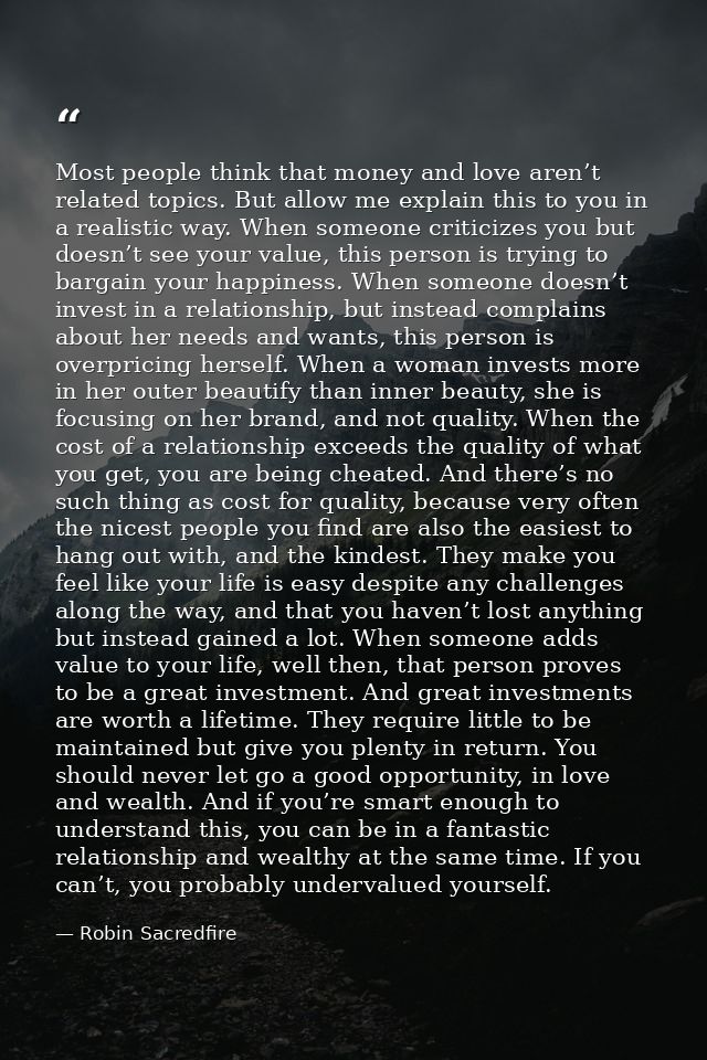 Most people think that money and love aren’t related topics. But allow me explain this to you in a realistic way. When s — Robin Sacredfire