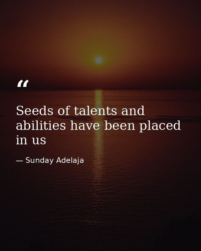 Seeds of talents and abilities have been placed in us — Sunday Adelaja