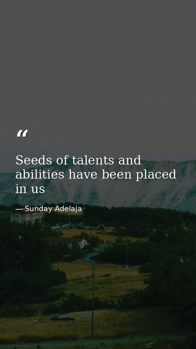Seeds of talents and abilities have been placed in us — Sunday Adelaja