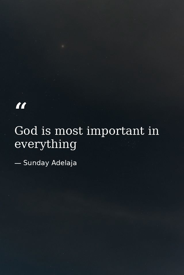 God is most important in everything — Sunday Adelaja