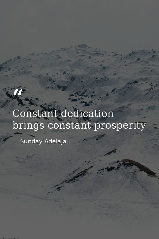 Constant dedication brings constant prosperity — Sunday Adelaja