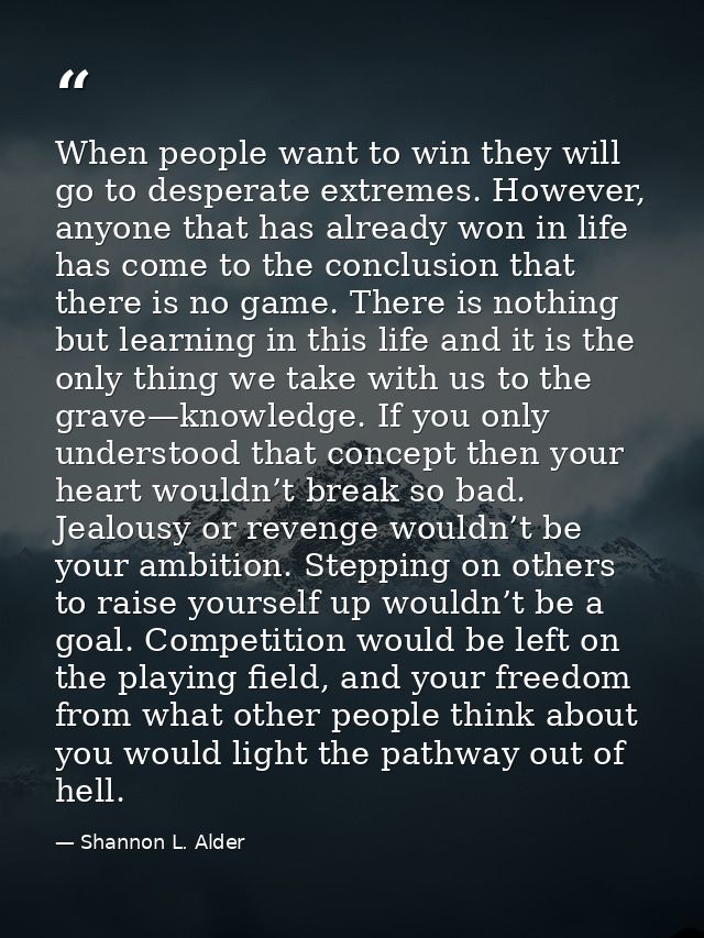 When people want to win they will go to desperate extremes. However, anyone that has already won in life has come to the — Shannon L. Alder