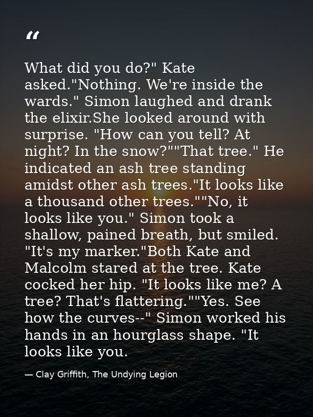What did you do?" Kate asked."Nothing. We're inside the wards." Simon laughed and drank the elixir.She looked around wit — Clay Griffith, The Undying Legion