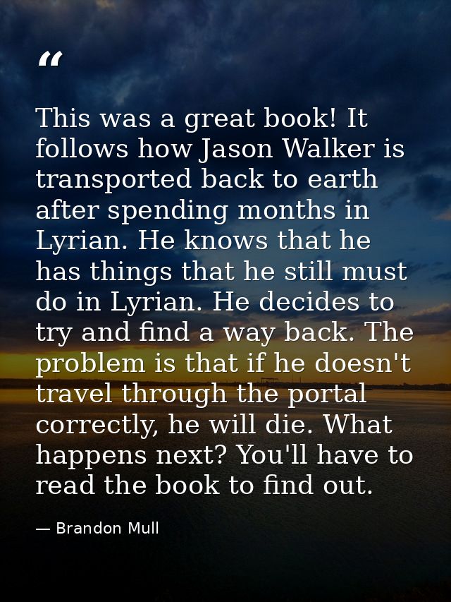 This was a great book! It follows how Jason Walker is transported back to earth after spending months in Lyrian. He know — Brandon Mull
