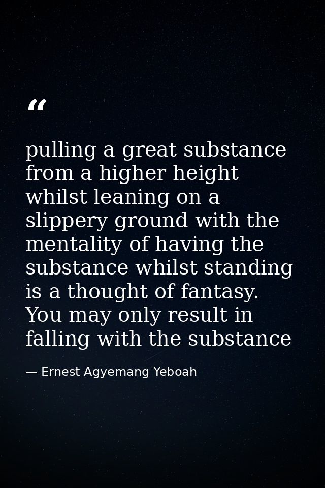 pulling a great substance from a higher height whilst leaning on a slippery ground with the mentality of having the subs — Ernest Agyemang Yeboah