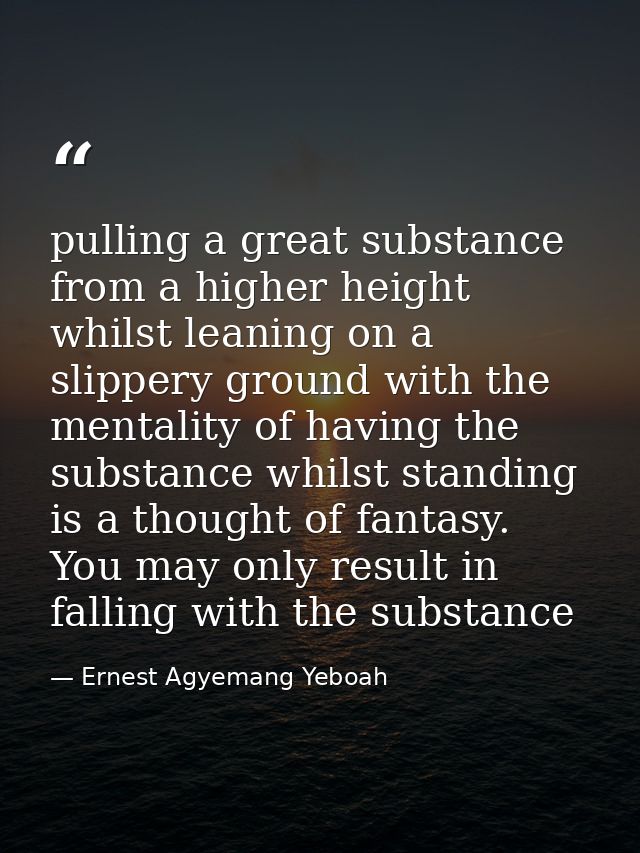 pulling a great substance from a higher height whilst leaning on a slippery ground with the mentality of having the subs — Ernest Agyemang Yeboah