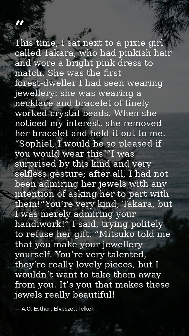 This time, I sat next to a pixie girl called Takara, who had pinkish hair and wore a bright pink dress to match. She was — A.O. Esther, Elveszett lelkek