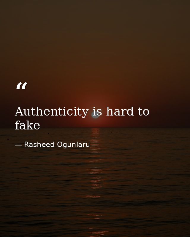 Authenticity is hard to fake — Rasheed Ogunlaru