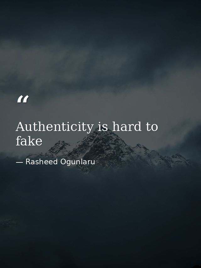 Authenticity is hard to fake — Rasheed Ogunlaru