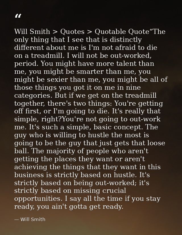 Will Smith > Quotes > Quotable Quote“The only thing that I see that is distinctly different about me is I'm not afraid t — Will Smith