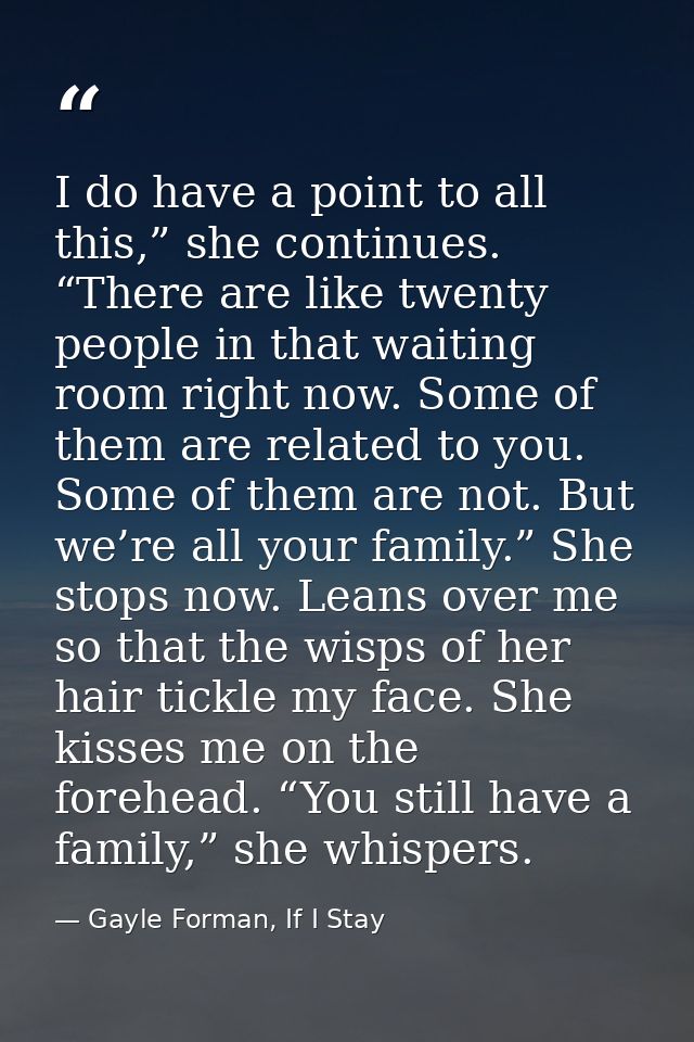 I do have a point to all this,” she continues. “There are like twenty people in that waiting room right now. Some of the — Gayle Forman, If I Stay