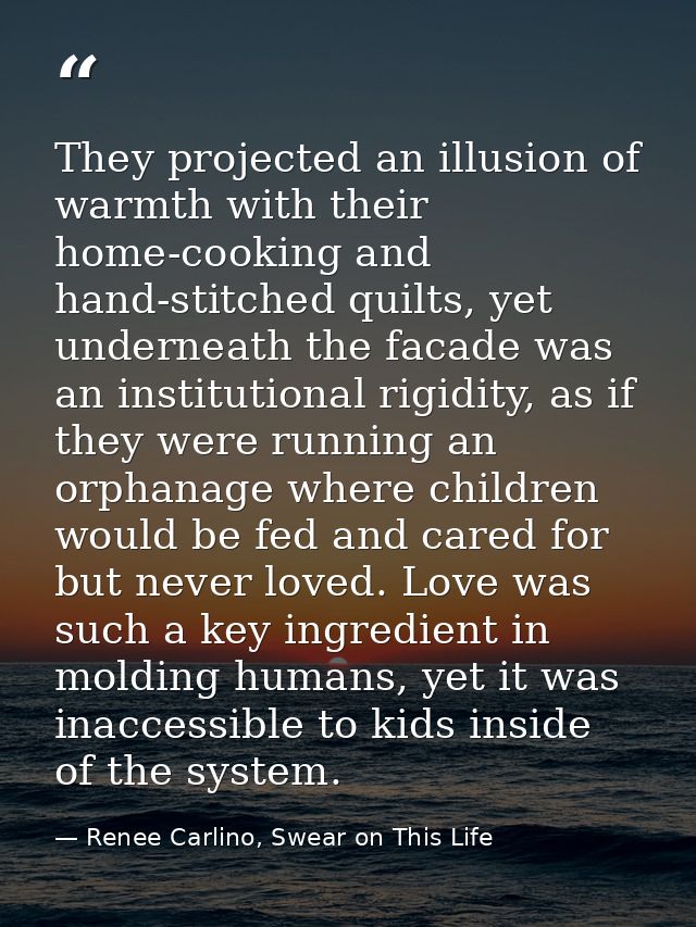 They projected an illusion of warmth with their home-cooking and hand-stitched quilts, yet underneath the facade was an  — Renee Carlino, Swear on This Life