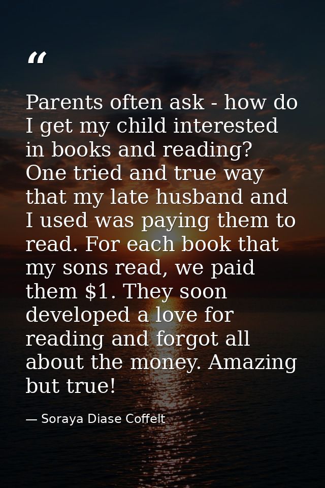 Parents often ask - how do I get my child interested in books and reading? One tried and true way that my late husband a — Soraya Diase Coffelt