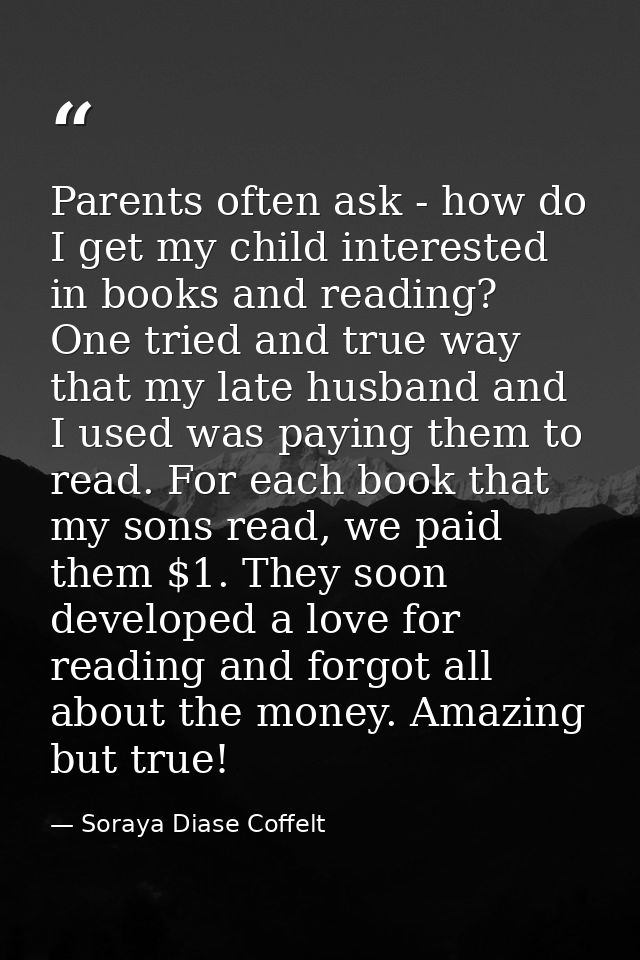 Parents often ask - how do I get my child interested in books and reading? One tried and true way that my late husband a — Soraya Diase Coffelt