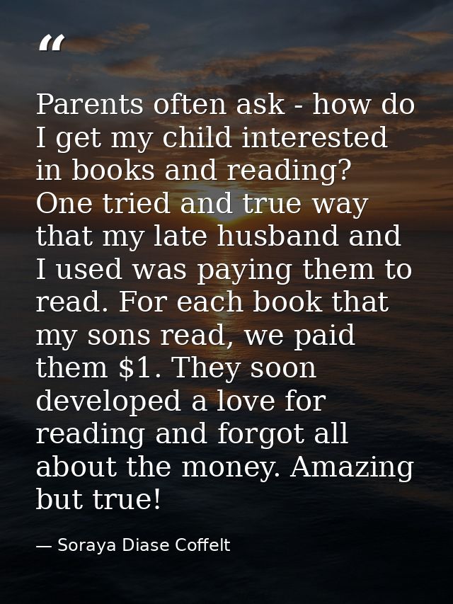 Parents often ask - how do I get my child interested in books and reading? One tried and true way that my late husband a — Soraya Diase Coffelt