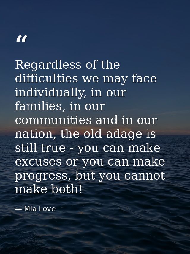 Regardless of the difficulties we may face individually, in our families, in our communities and in our nation, the old  — Mia Love