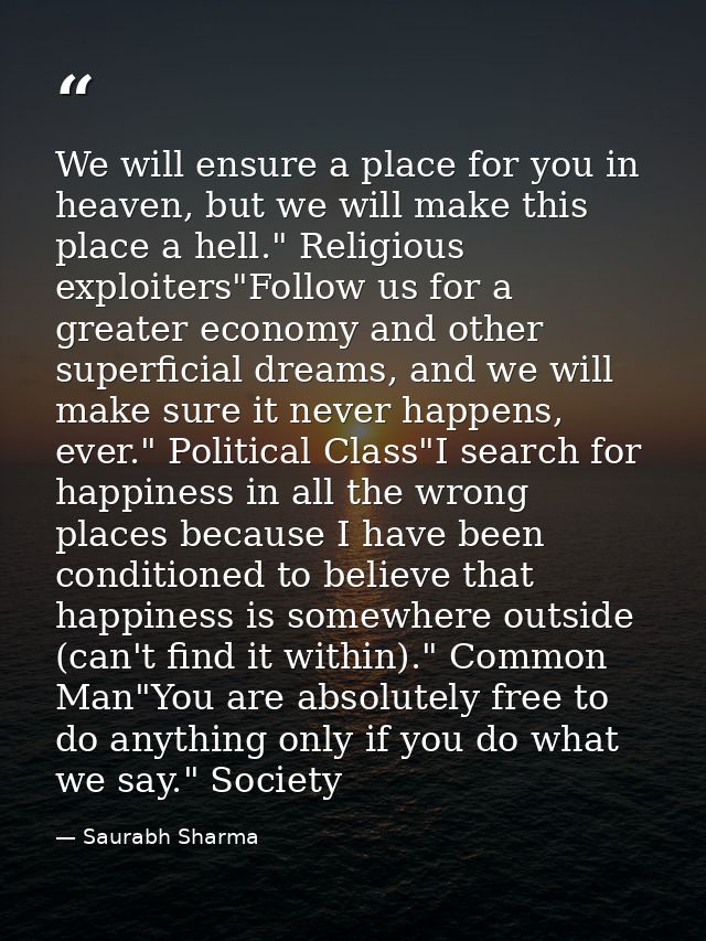 We will ensure a place for you in heaven, but we will make this place a hell." Religious exploiters"Follow us for a grea — Saurabh Sharma