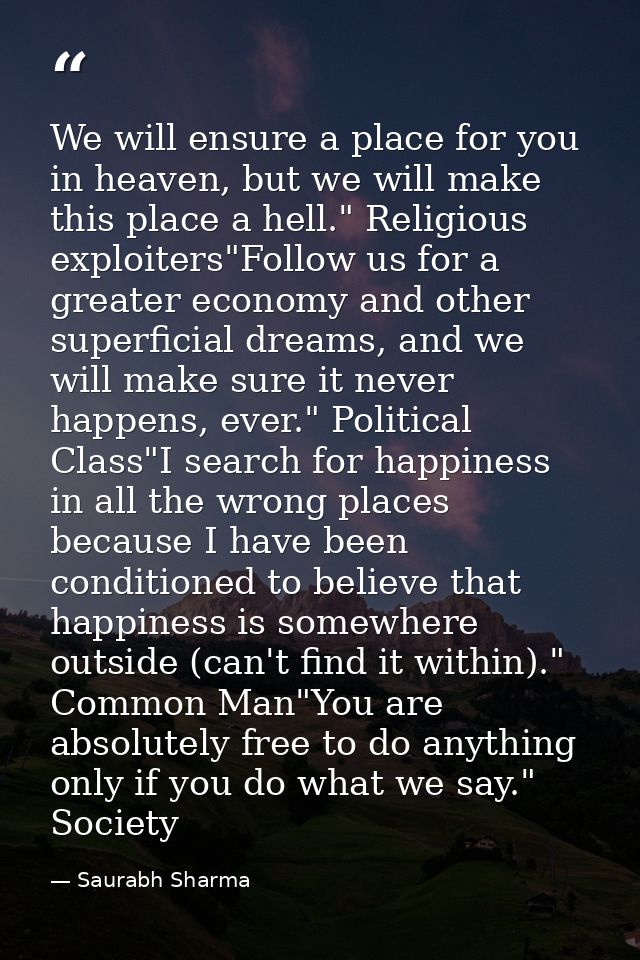 We will ensure a place for you in heaven, but we will make this place a hell." Religious exploiters"Follow us for a grea — Saurabh Sharma