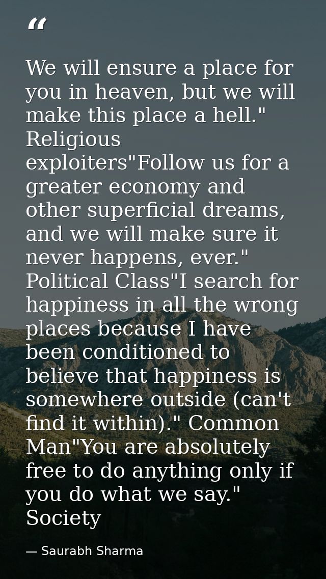 We will ensure a place for you in heaven, but we will make this place a hell." Religious exploiters"Follow us for a grea — Saurabh Sharma