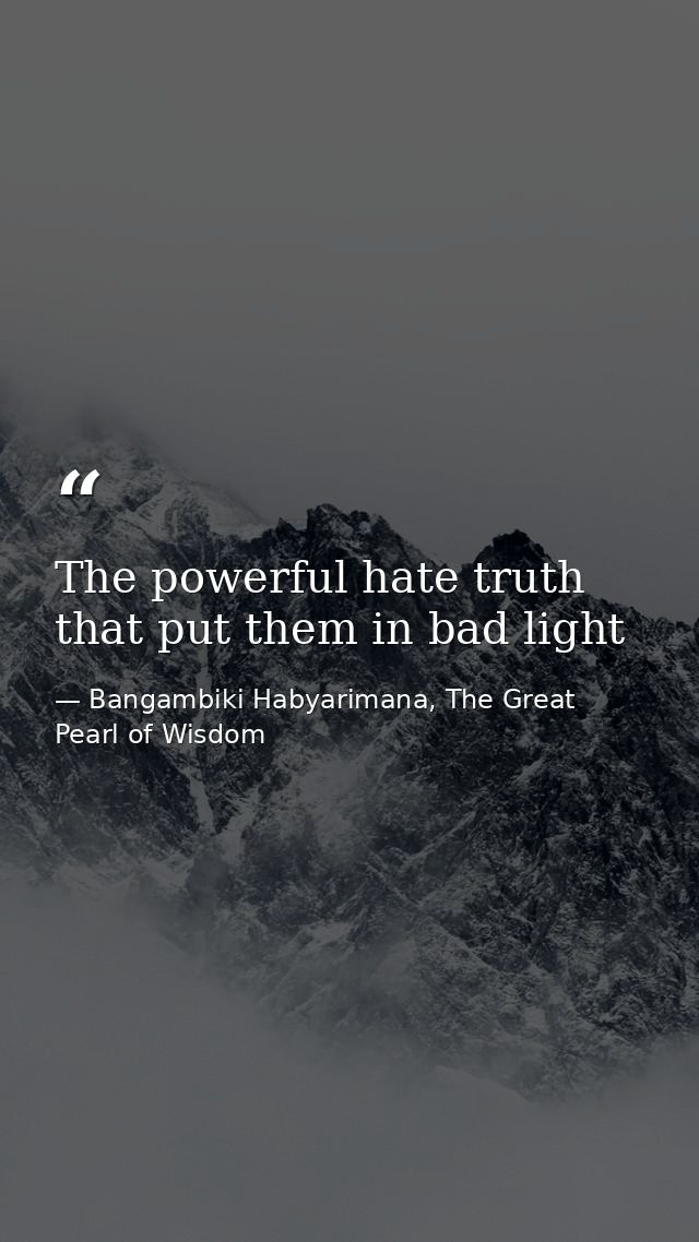 The powerful hate truth that put them in bad light — Bangambiki Habyarimana, The Great Pearl of Wisdom