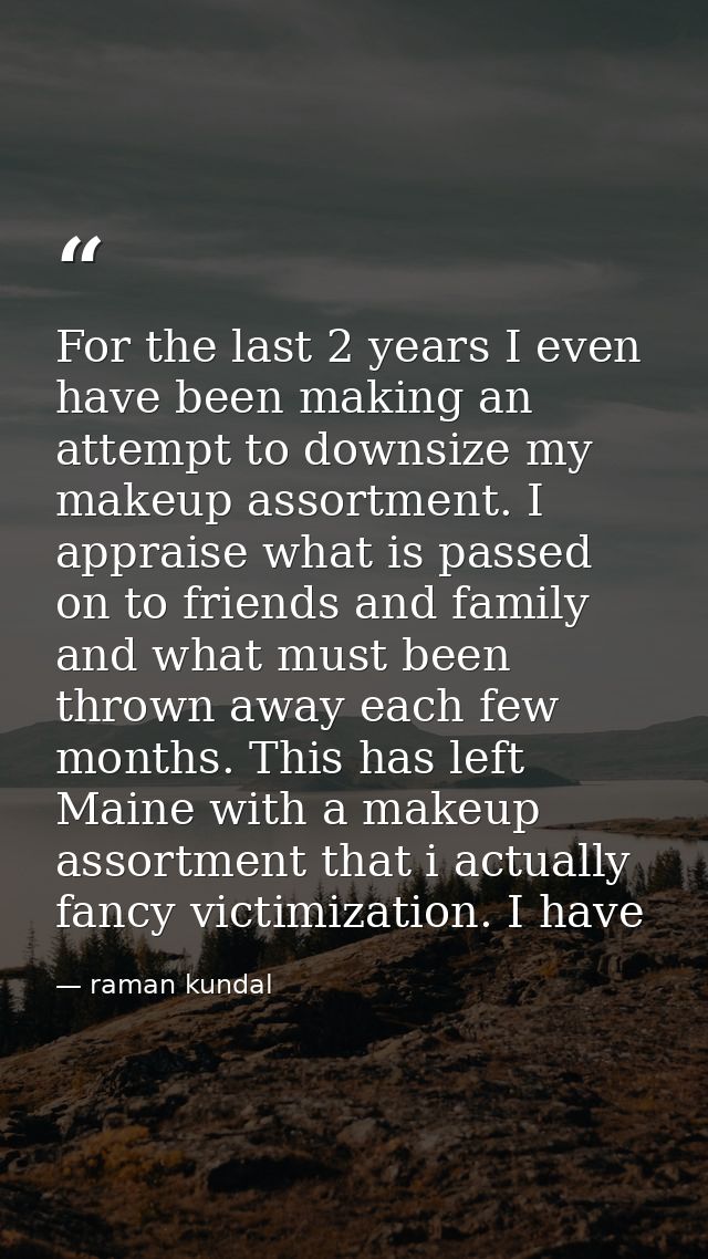 For the last 2 years I even have been making an attempt to downsize my makeup assortment. I appraise what is passed on t — raman kundal