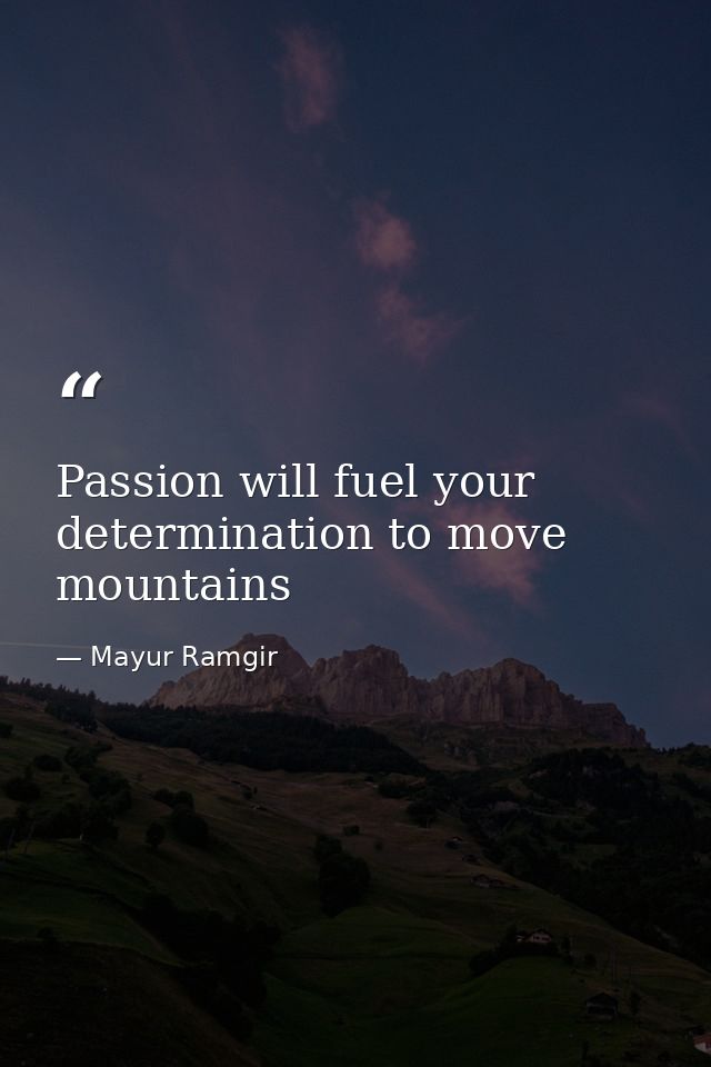 Passion will fuel your determination to move mountains — Mayur Ramgir